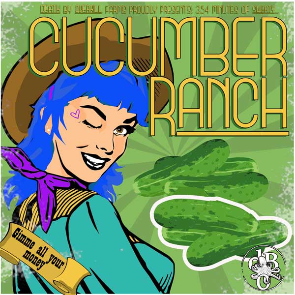 Cucumber Ranch (2022) Death by Overkill